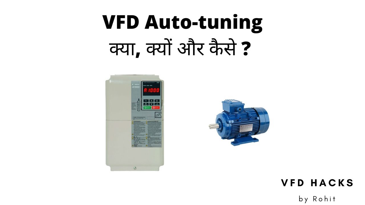 VFD autotuning क्या, क्यों और कैसे? VFD Auto Tuning in Hindi YouTube