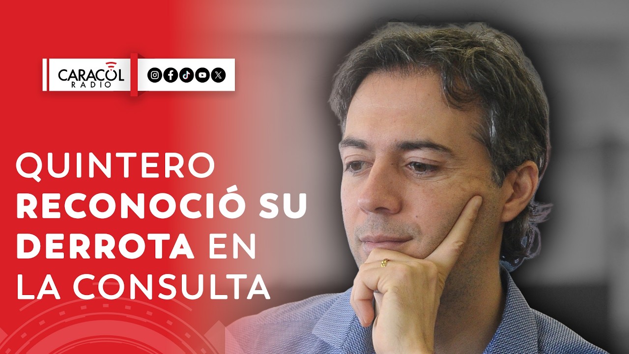 Daniel Quintero reconoció su derrota en la consulta: acompañará a Roy Barreras | Caracol Radio