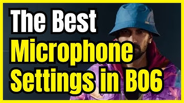 Best Microphone Settings for COD Black Ops 6 (Clear Voice Guide)