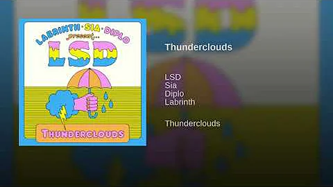 LSD -Thunderclouds (Audio)