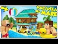 COSTRUIAMO LA VILLA PERFETTA PER L'ESTATE! - Minecraft ITA