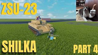 Plane Crazy ZSU 23 4 Shilka Tutorial | Part 4