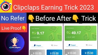 Clipclaps Earnings Tricks 2023 with Live payment proof | Clipclaps App hack | Redeem code