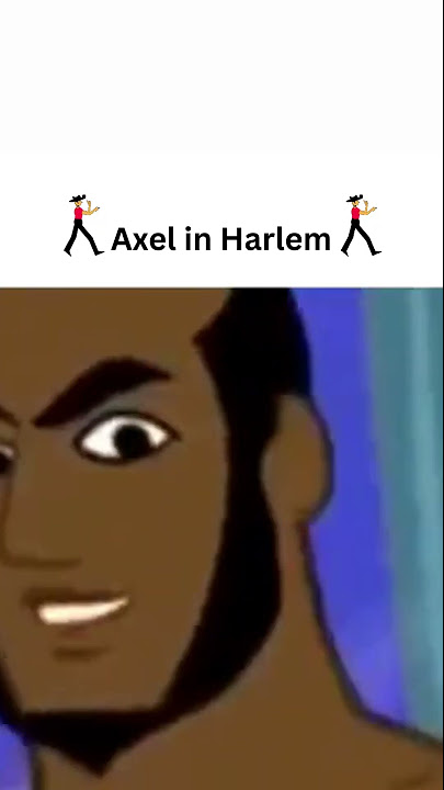 A template, Animan Studios / Axel in Harlem