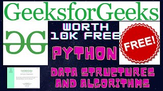 GeeksForGeeks FREE Online Courses with Certificate | Python FREE course | DSA FREE course |Beginner|
