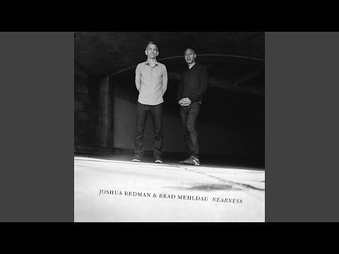 Putar The Nearness of You - Joshua Redman