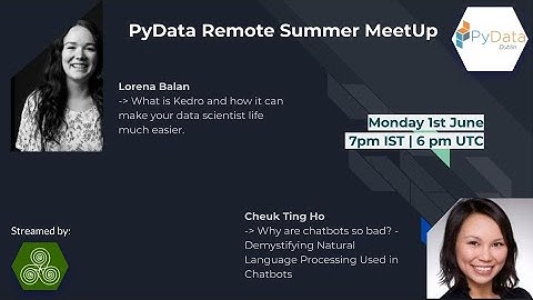 PyData Ireland Virtual Summer Meetup #3.2 - "Improved Machine Learning with Kedro" with Lorena Balan