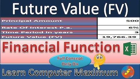 How To Use FV Function To Calculate Future Value Of An Investment In Excel | FV Formula In Excel |