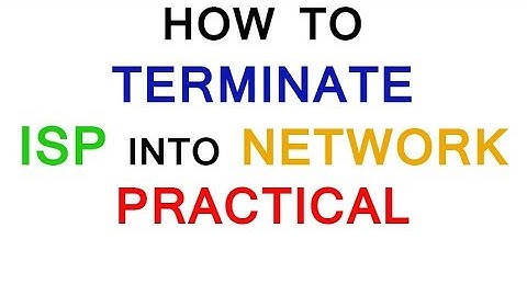 How to Terminate ISP into Network Practical by Tech Guru Manjit