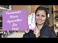 Testando novo aparelho da Veet: Sensitive Precision.