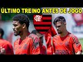 ÚLTIMO TREINO DO FLAMENGO ANTES DE JOGO CONTRA O MACAÉ! BRUNO VIANA TREINA SEPARADO E +!