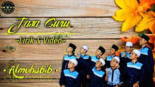 Hawari Jasa Guru ~ Lirik & Video | Shobat Almuhabib