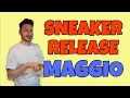 Migliori sneaker release maggio 2024