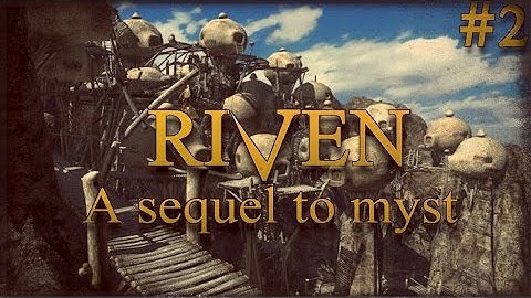 Submarine Adventures |#2 | Riven:A sequel to Myst