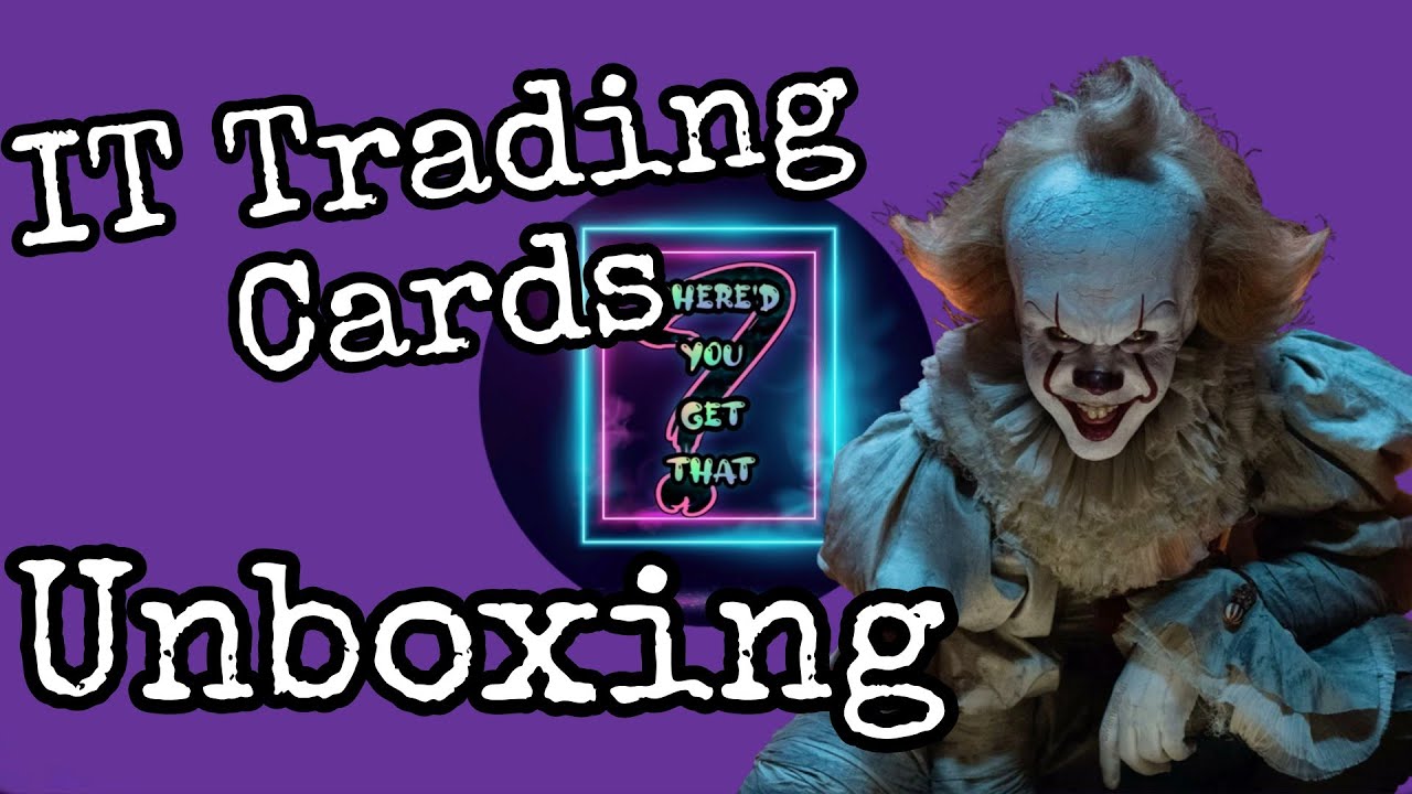 IT Trading Cards Unboxing 