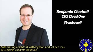 Automating a FishTank w/ Python and IoT Sensors by Ben Chodroff