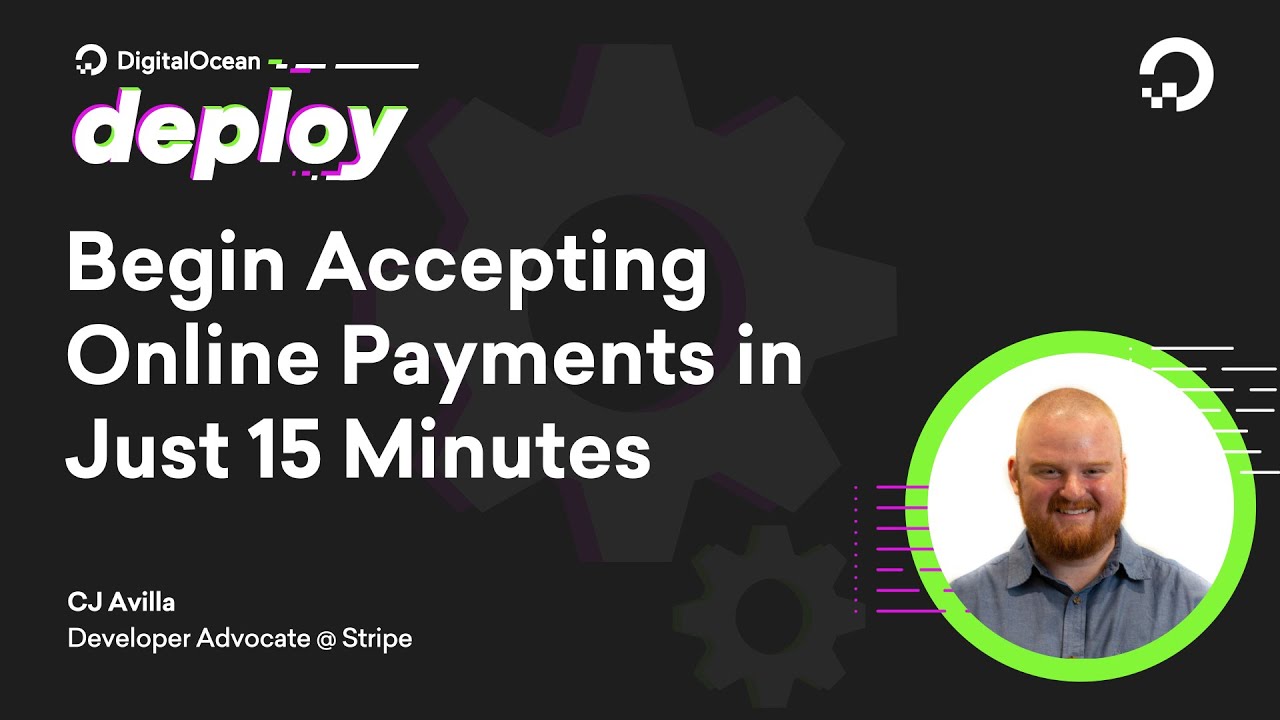 Begin Accepting Online Payments in Just 15 Minutes Using Stripe Sample and DigitalOcean