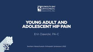 Young Adult and Adolescent Hip Pain - SMOS 2022