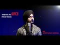 Avicii tribute mashup of 4 songs from india by manveer singh  2018