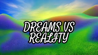 Dreams That Reveal Reality Pt.2