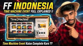FF Indonesia Server Time Machine Event Full Explanation