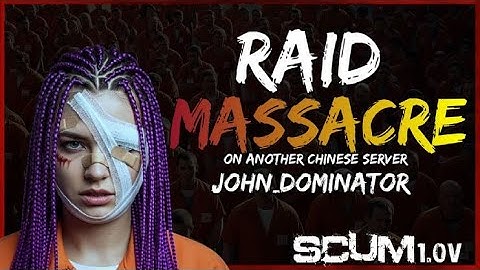 SCUM RAID | SCUM RAID DEFENSE | SCUM RAIDING | SCUM 1.0