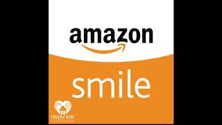 Amazon Smile Setup for Haven of Hope International Donations