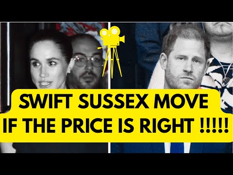 ANYTHING FOR MONEY - SUSSEX SWIFT MOVE ON THIS #meghan #princeharry #royal