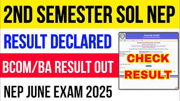 2nd Semester Result Declared 2025 SOL DU Result Out Bcom/BA Course Sol NEP CBCS RESULT DECLARED SOL