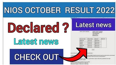 NIOS October Exam Result 2022 | How To Check NIOS October Exam Result 2022