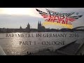 BABYMETAL in Germany 2016 - Cologne (PART. 1/4)