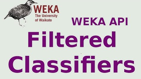 WEKA API 10/19: Filtered Classifiers in WEKA