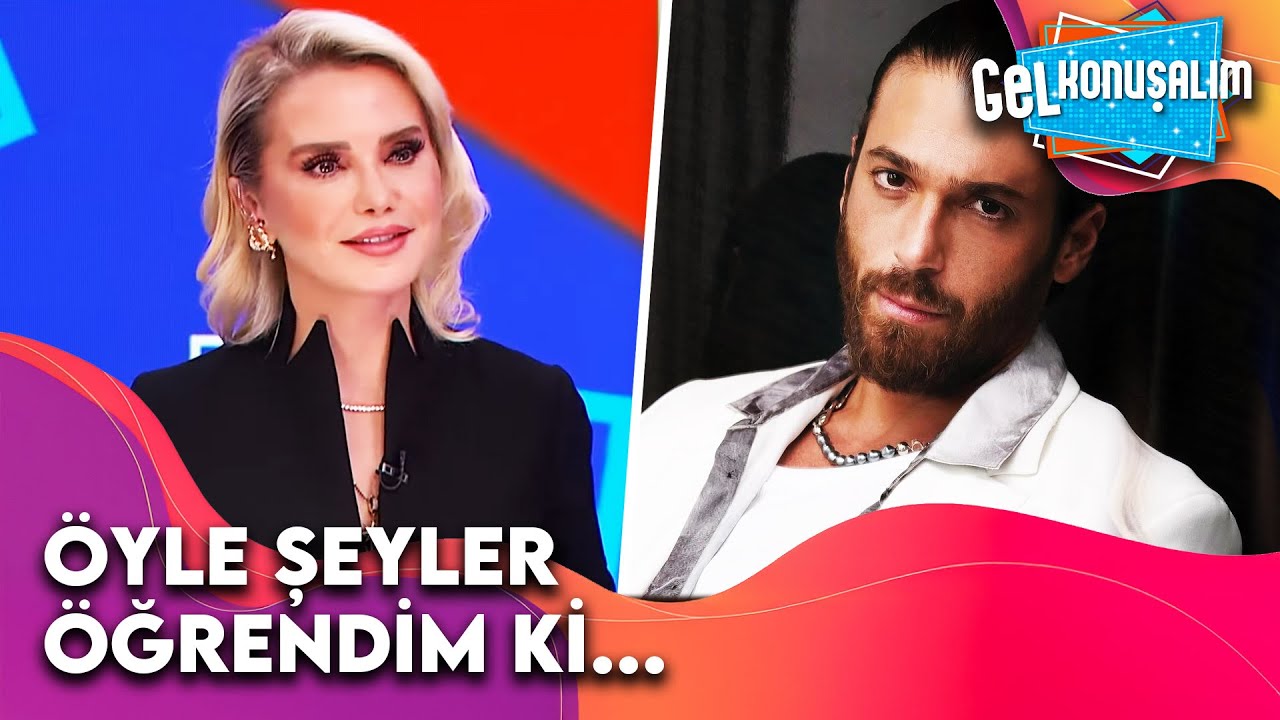 Ece Erken, Can Yaman Hakkında Hangi Gerçekleri Öğrendi? | Gel Konuşalım 42. Bölüm