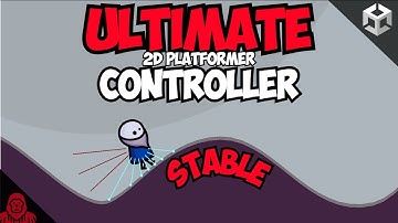 The ULTIMATE 2D Platformer Controller (Part 5) - STABILITY