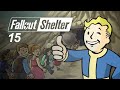 Lets play fallout shelter  15