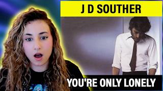 The Emotion in This Song Is REAL 😢 | J.D. Souther - You're Only Lonely | Singer Reacts