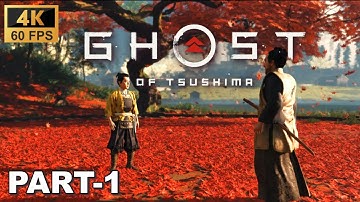 Ghost of Tsushima Walkthrough Gameplay | Part-1: Intro