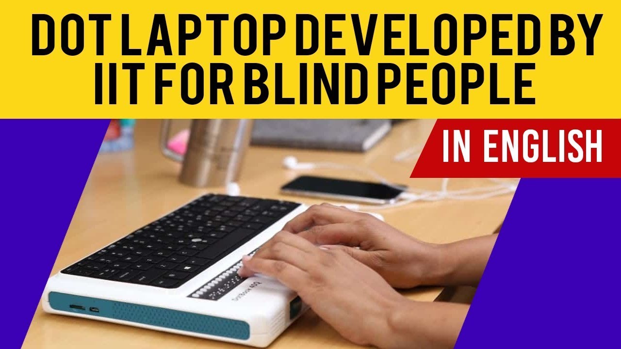 First Braille Laptop DotBook launched in India, Laptop for Visually