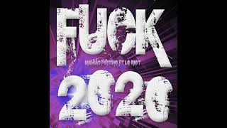 Fuck 2020 (Corona Big Room Remix)