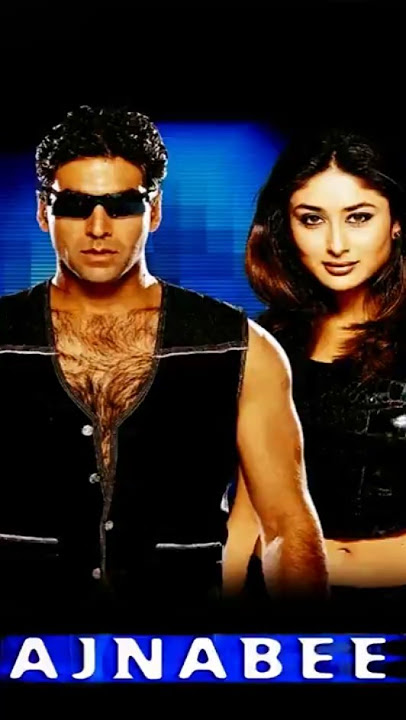 Ajnabee - 2001 | Akshay Kumar, Kareena Kapoor, Bipasha Basu, Bobby Deol | Anu Malik