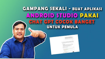 Gampang sekali - buat aplikasi android studio pakai chat GPT cocok banget untuk pemula