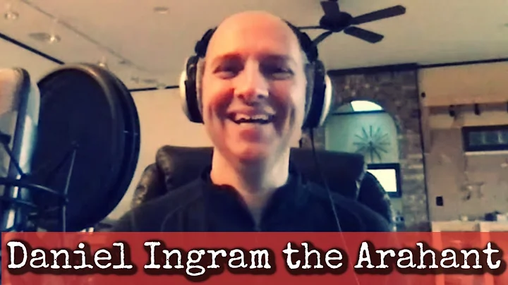 Ep14: The Arahant - Daniel Ingram