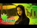 Música Reggae 2023🍁O Melhor do Reggae Internacional | Reggae Remix 2023#33