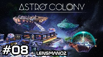 Astro Colony - Ep 8 | Better Smelting and unlocking science