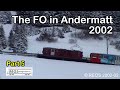 2002-02 [SDw] 5/5 Furka Oberalp in Andermatt, 5 of 5; HGe 4/4 I and more in real winter- CLASSIC FO