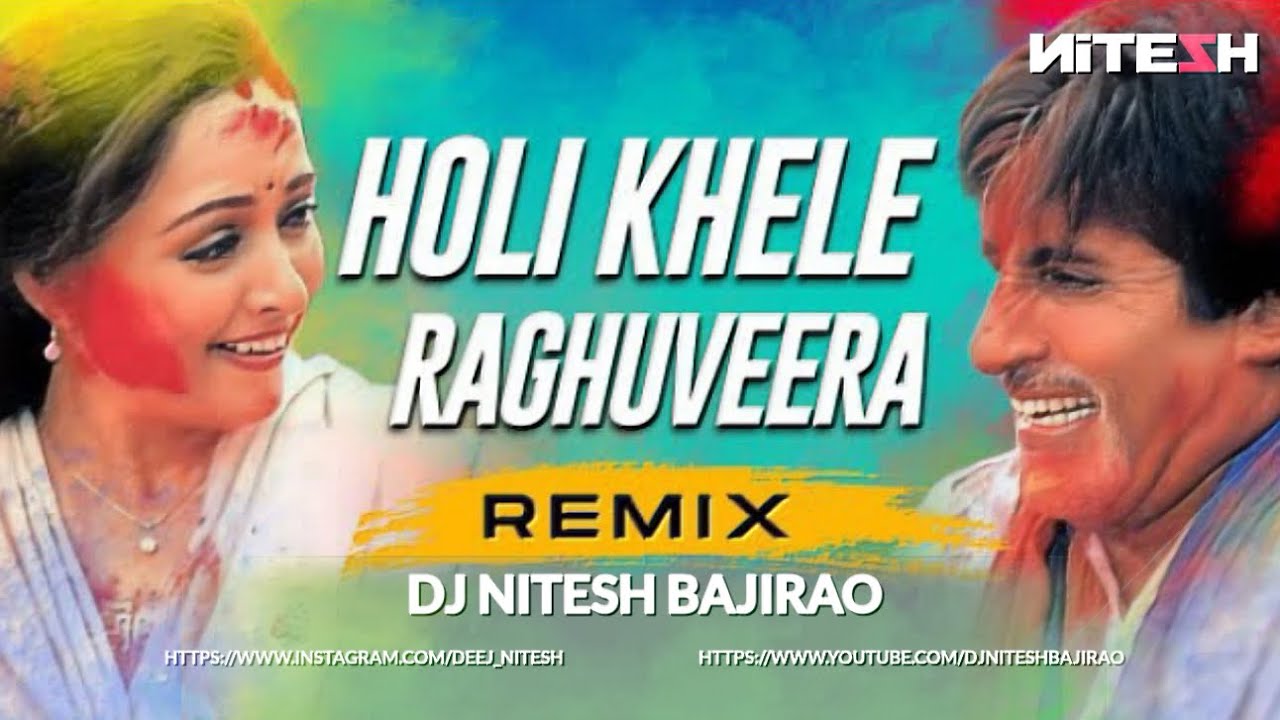 Holi Khele Raghuveera Club Remix   DJ Nitesh Bajirao Remix Holi Song