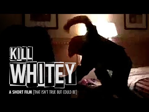 Kill Whitey