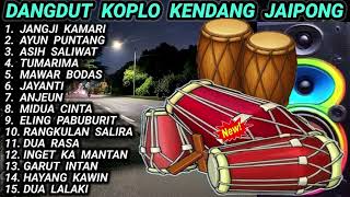 Download Lagu DANGDUT KOPLO KENDANG JAIPONG - JANGJI KAMARI - LAGU SUNDA FULL ALBUM MP3 Download Lagu DANGDUT KOPLO KENDANG JAIPONG - JANGJI KAMARI - LAGU SUNDA FULL ALBUM MP3