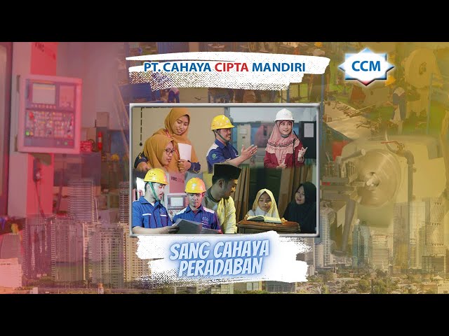 SANG CAHAYA PERADABAN - PT. CAHAYA CIPTA MANDIRI class=