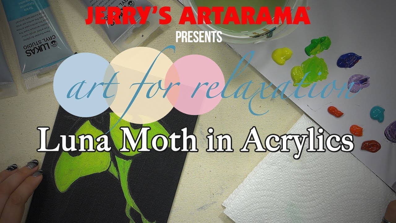 Art For Relaxation - Luna Moth in Acrylics